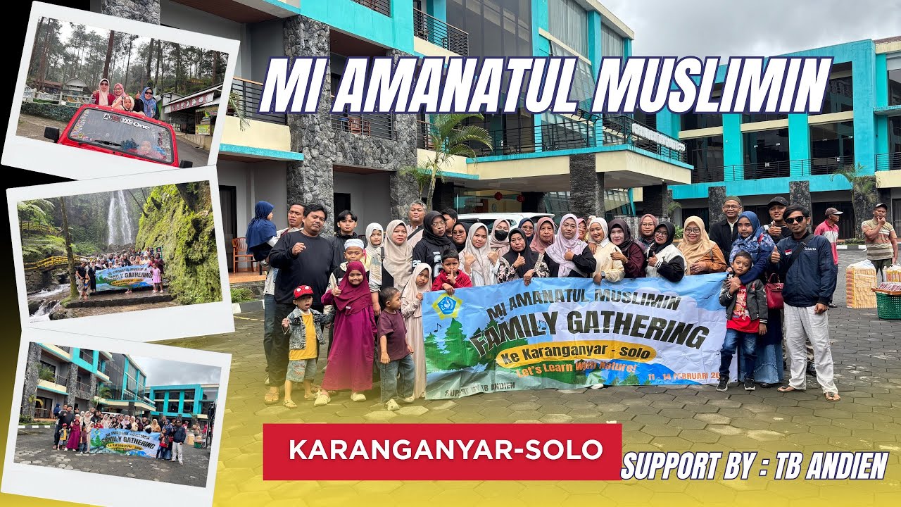 MI AMANATUL MUSLIMIN GOES TO KARANGANYAR- SOLO