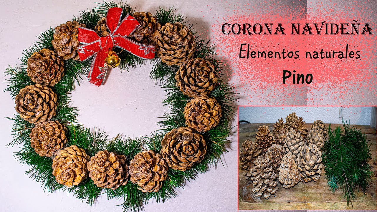 Cómo hacer una corona navideña con piñas y ramas de pino