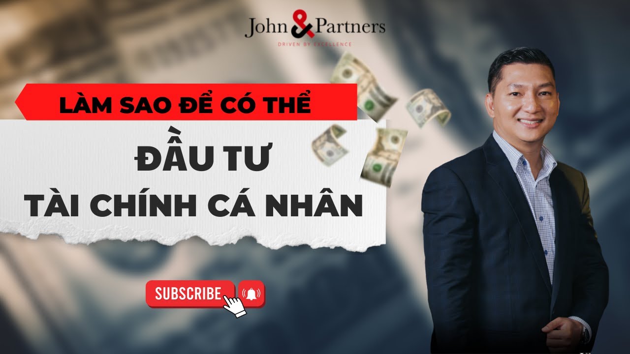 Làm sao để có thể Đầu tư tài chính cá nhân ? || TS. NGÔ CÔNG TRƯỜNG