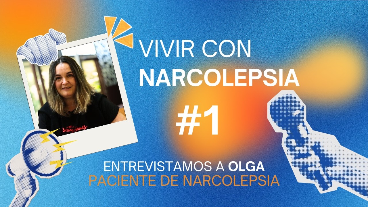 ENTREVISTAS A PACIENTES DE NARCOLEPSIA | PARTE 1: OLGA