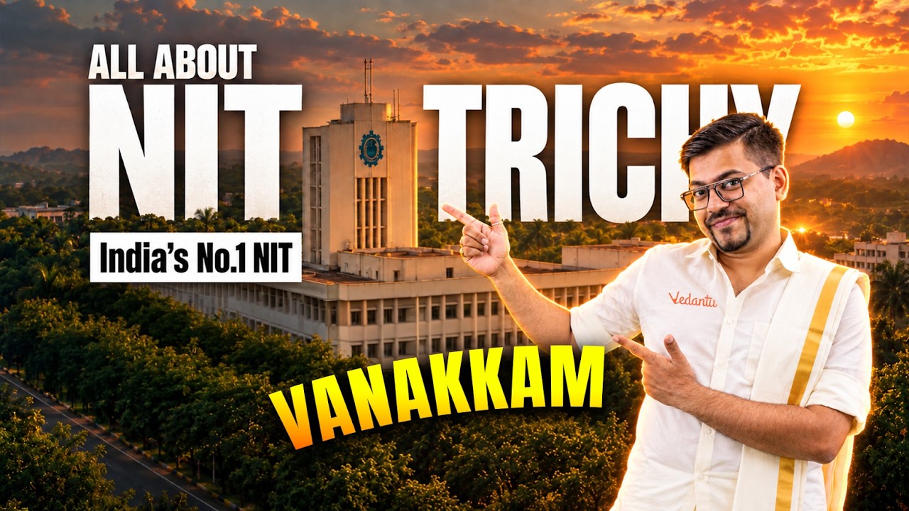 All About NIT - TRICHY! Cutoff, Fees, Packages | JEE 2027 | Harsh Sir