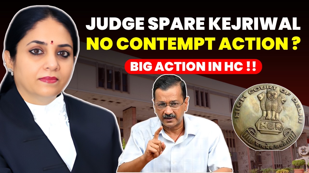 WHY JUDGE NO CONTEMPT ACTION ON KEJRIWAL ALLEGATION ? JUDGE SPARE KEJRIWAL ? #arvindkejriwal