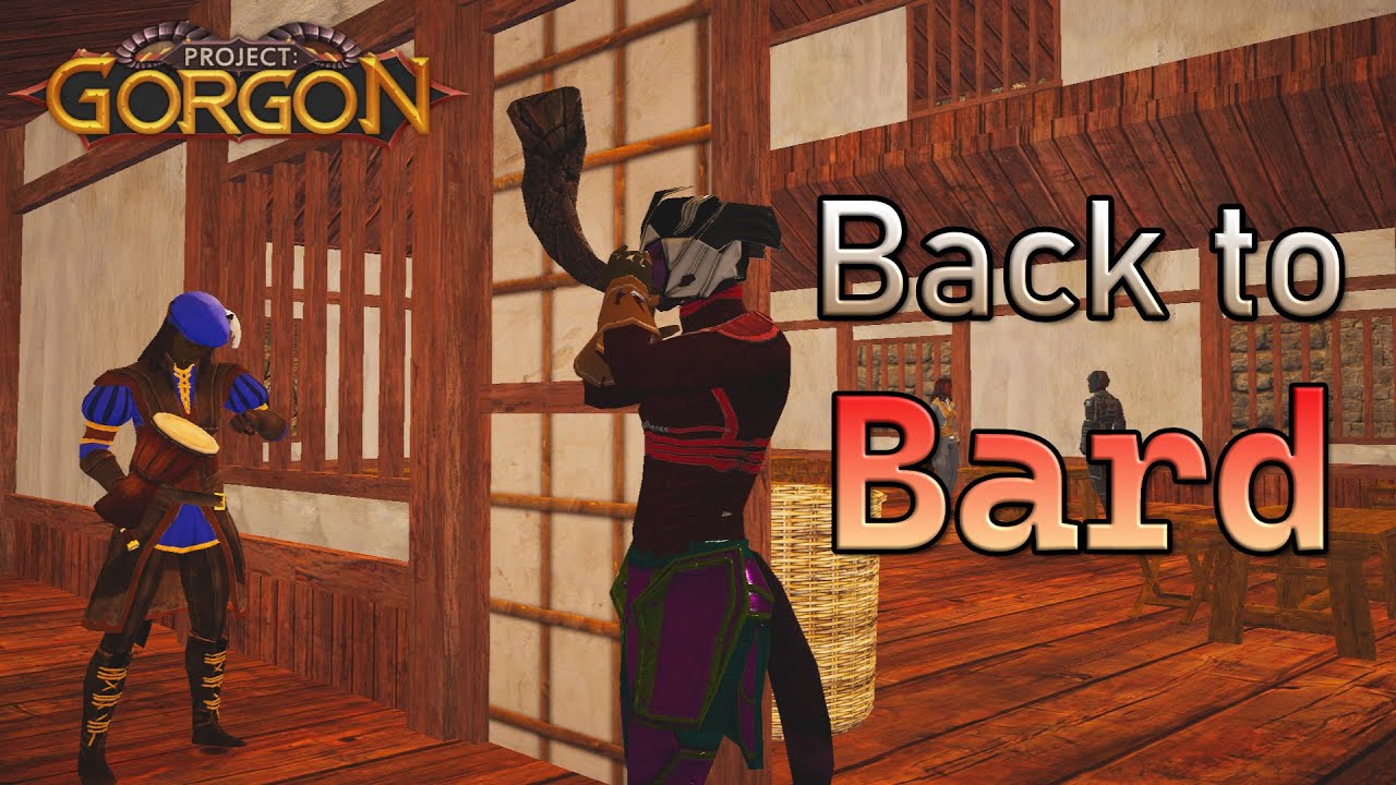 Back to BARD - Project Gorgon - 6