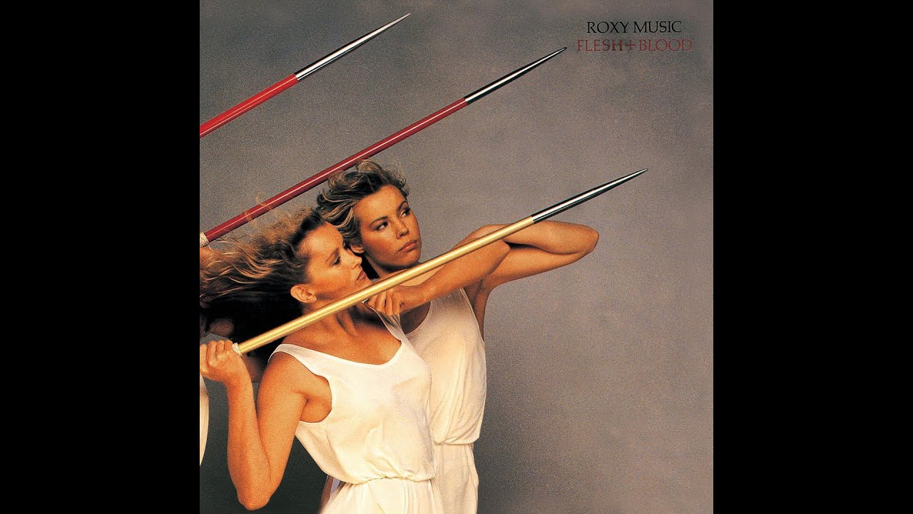 Rox̲y Mus̲ic - Fle̲s̲h an̲d Blo̲o̲d (Full Album) 1980