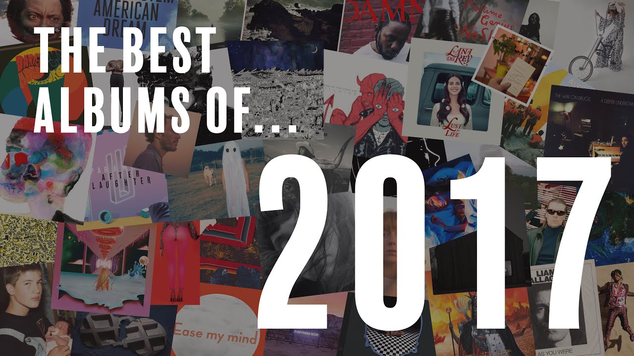 Albums of the Year | 2017