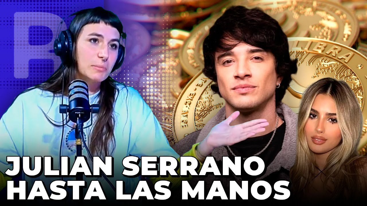 JULIAN SERRANO METIDO EN CASO LIBRA, JULI POGGIO ROMPE QUIERE ROMPER IGLESIAS Y CRIPTOBRO ES POBRE