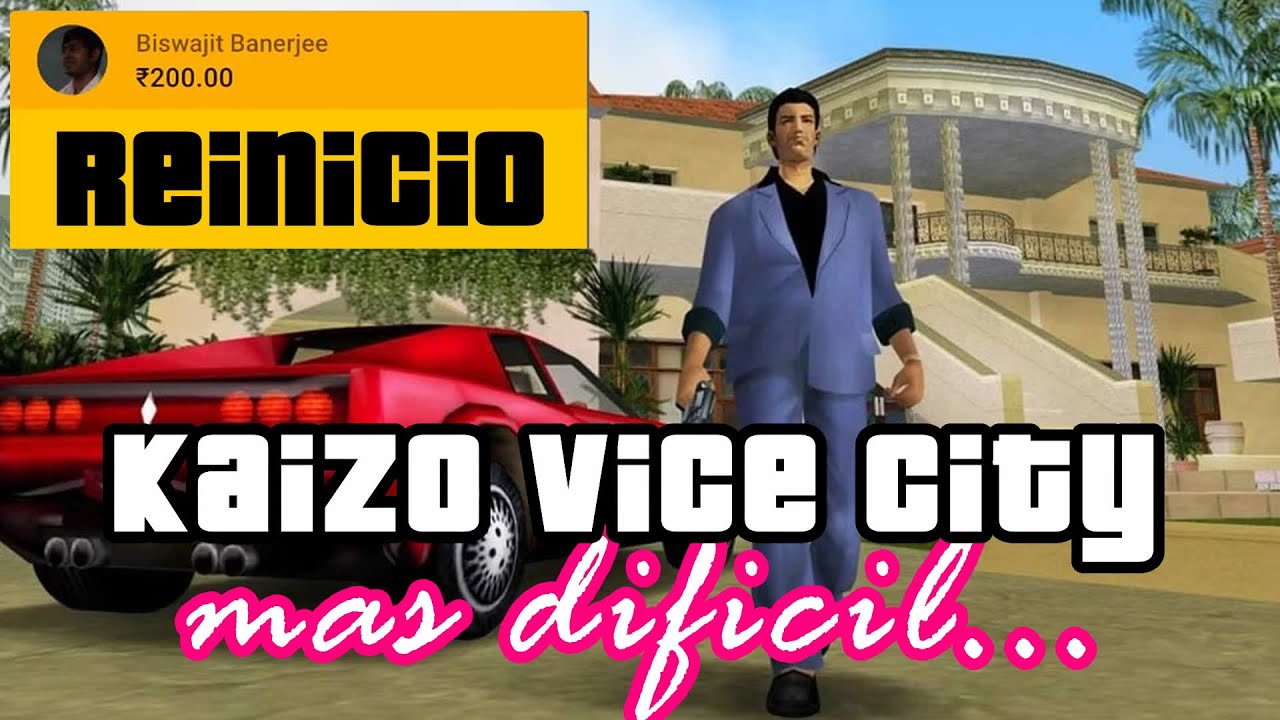 VICE CITY PERO MUCHO MÁS DIFÍCIL KAIZO | SUPERCHAT 🟡 = REINICIO MISION |  META = REINICIO TODO