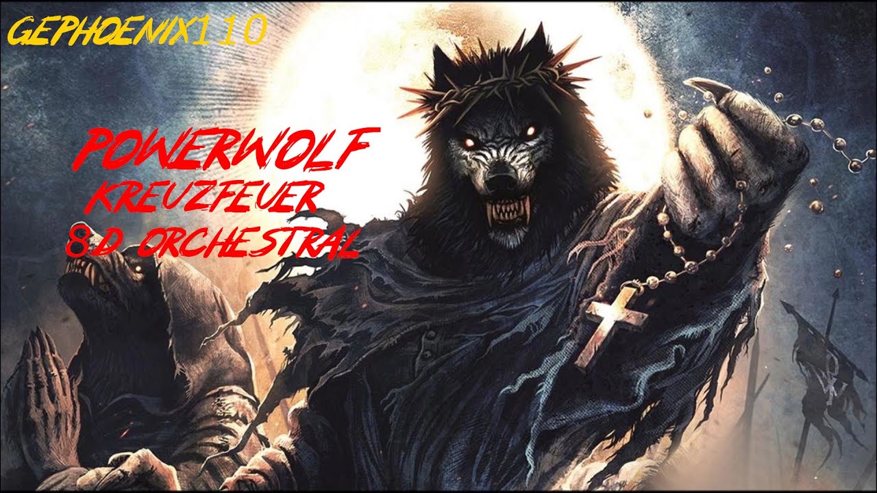 Powerwolf - Kreuzfeuer (Orchestral) † (8d audio)