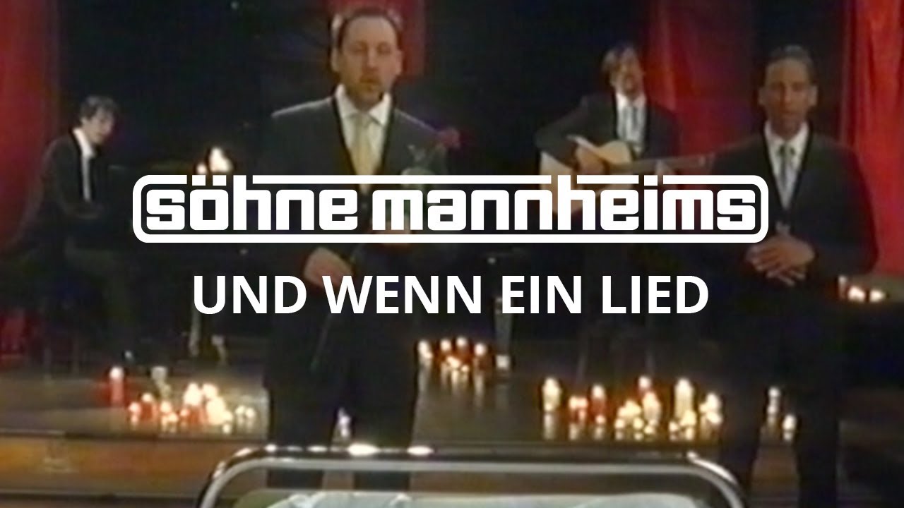 S&ouml;hne Mannheims - Und wenn ein Lied [Official Video]