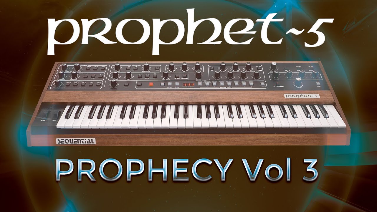 Prophecy Vol 3 - Sequential Prophet 5 & 10 - Patches 1 to 20 (of 80)