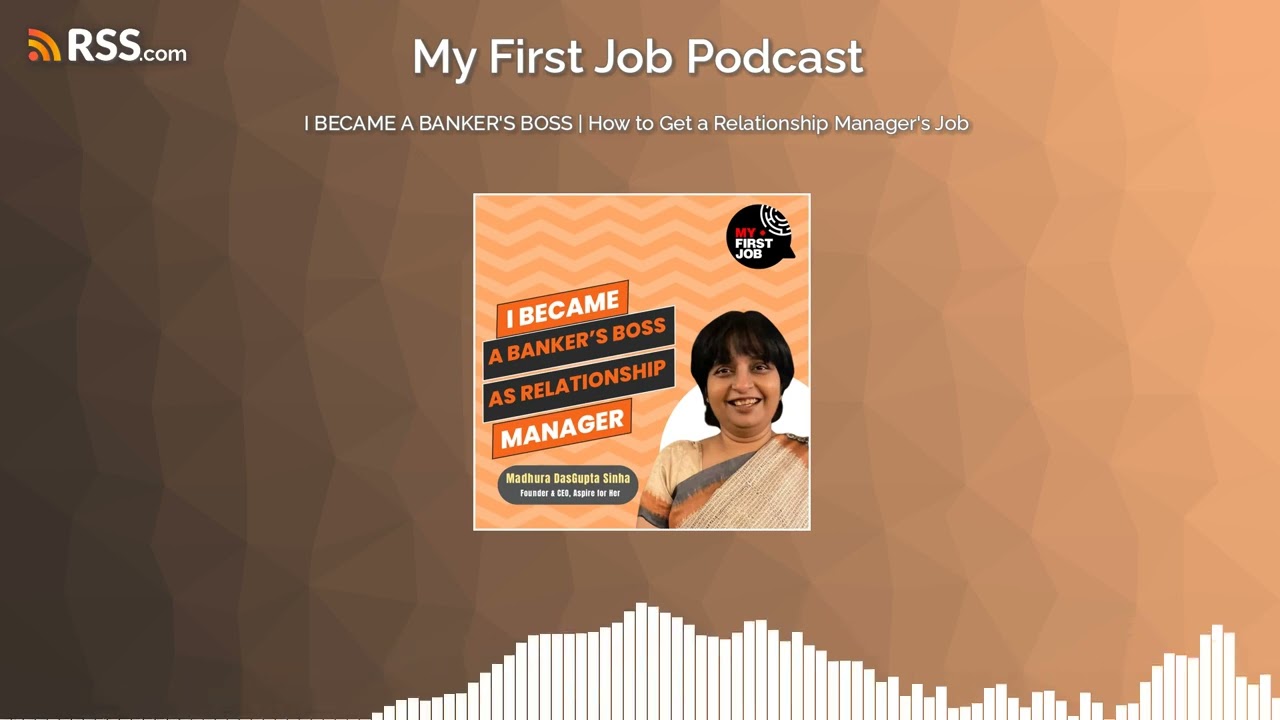 I BECAME A BANKER'S BOSS | How to Get a Relationship Manager's Job