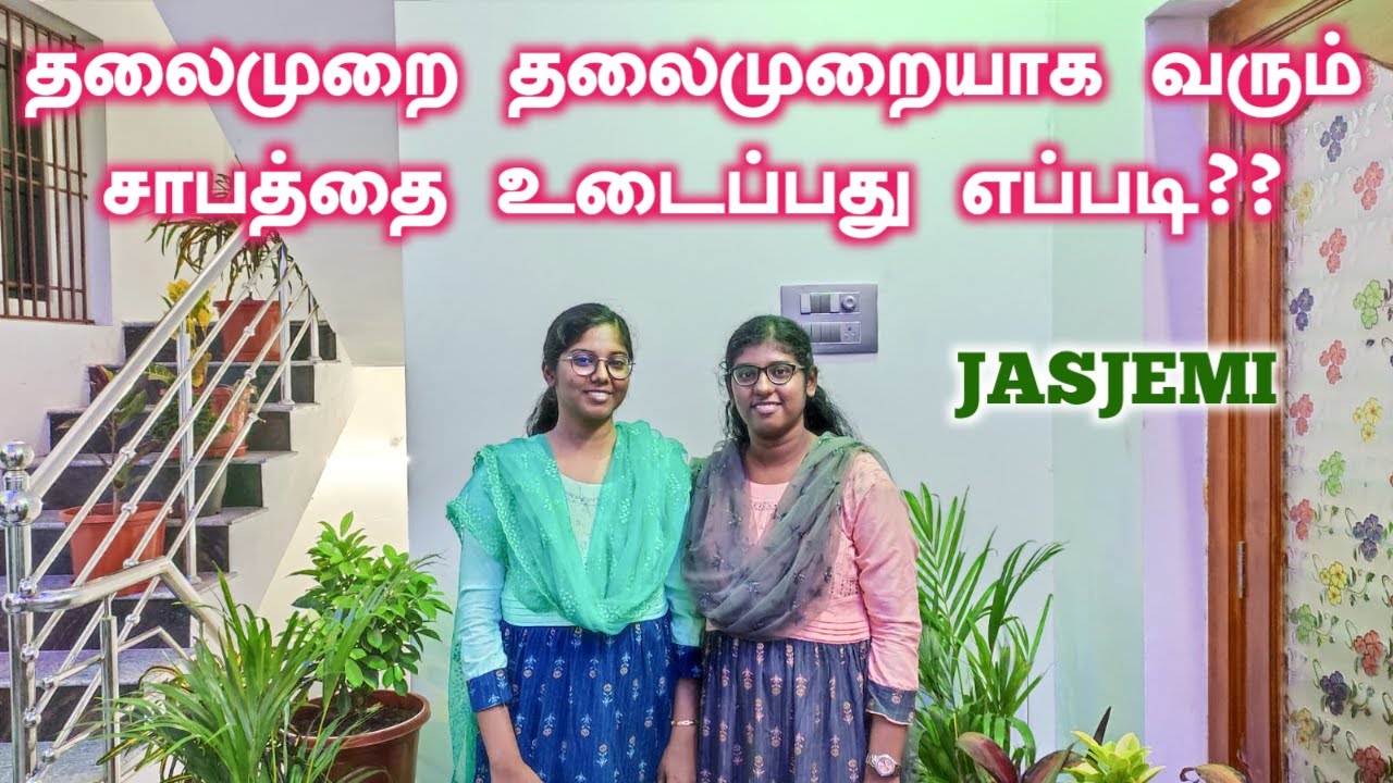 Break generational curse|Tamil Christian Message| JasJemi