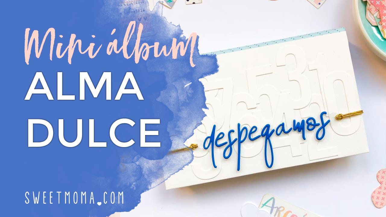 Tutorial mini álbum Alma Dulce