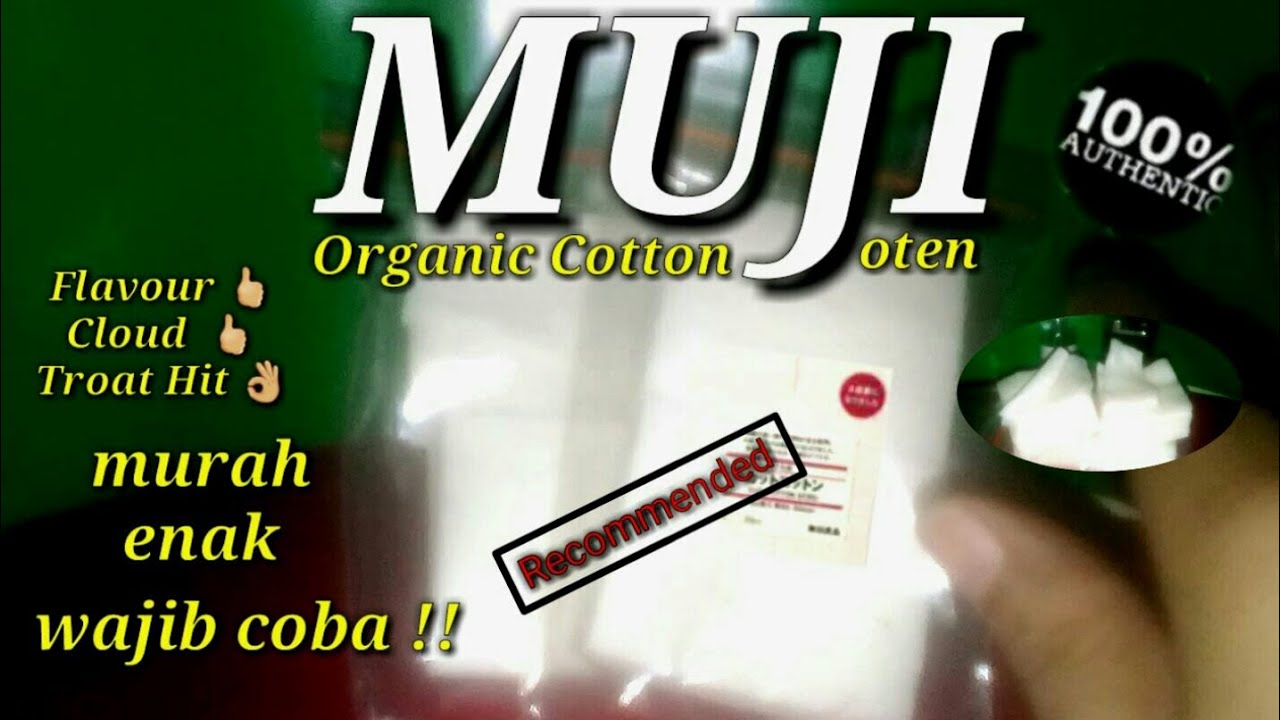 #REVIEW KAPAS VAPE MUJI ORGANIC COTTON 100% AUTHENTIC | KAPAS VAPE