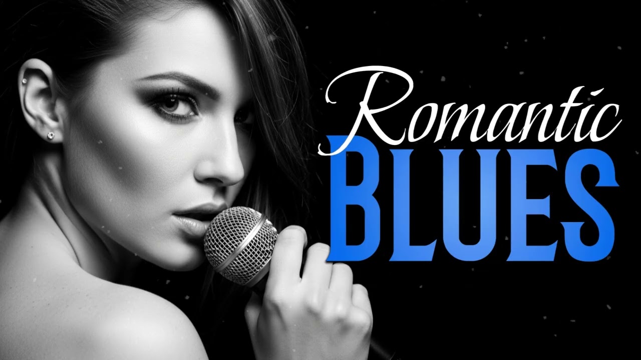 Slow Blues Playlist | Relaxing Love Songs for Romantic Nights