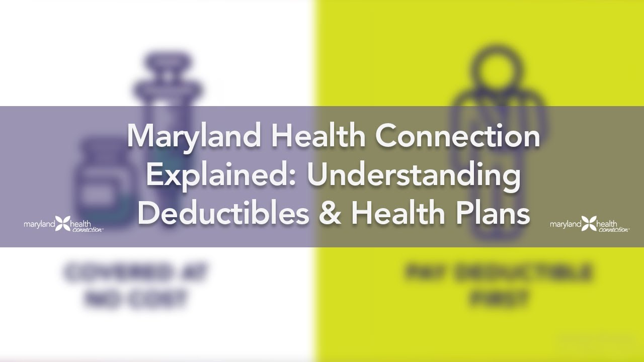 Информация о программе Maryland Health Connection: понимание франшиз и планов медицинского страхо...