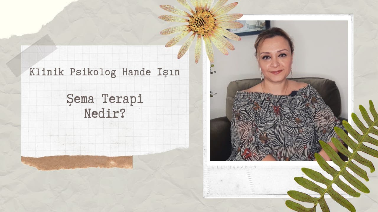 Şema Terapi Nedir?