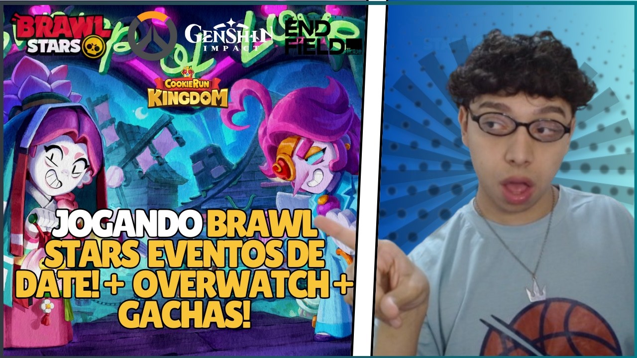 🔴FAZENDO OS DATES NO BRAWL STARS! + Jogando Overwatch, Genshin, zzz, wuthering waves, arknights e +