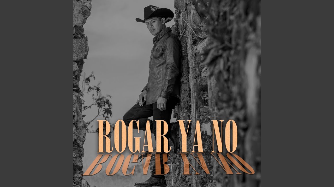 Rogar Ya No