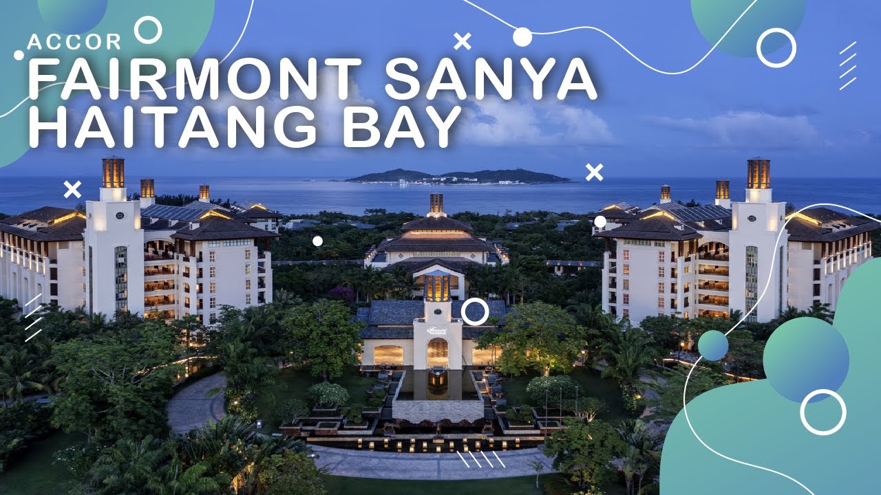 Fairmont Sanya Haitang Bay | Sanya | Hainan