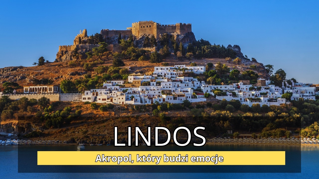 Lindos bez filtrów – Akropol, który budzi skrajne opinie