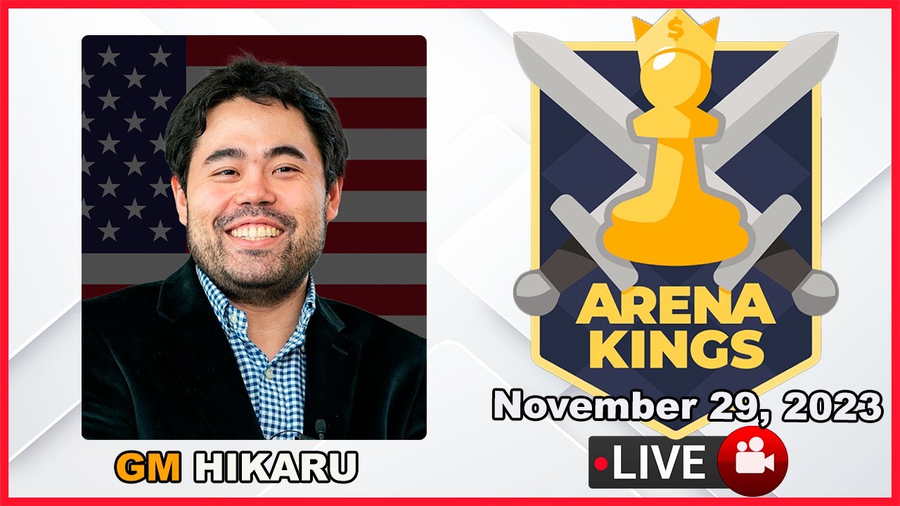 GM Hikaru Nakamura | Arena Kings  | Nov 29, 2023 | Chess.com