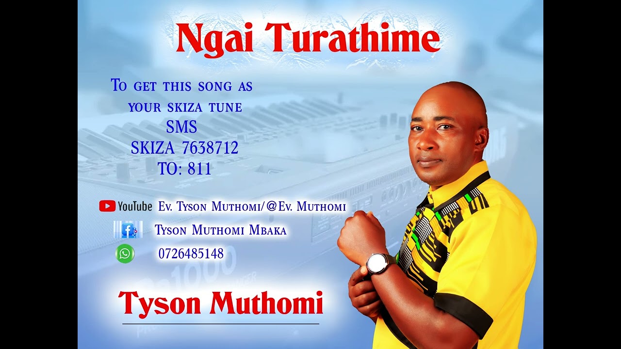 Ngai Turathime by Tyson M Mbaka