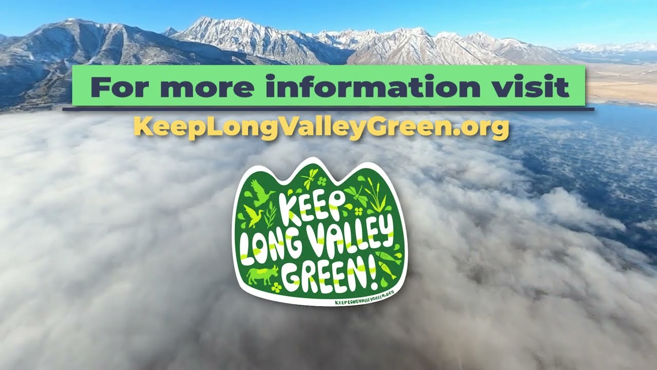 Keep Long Valley Green