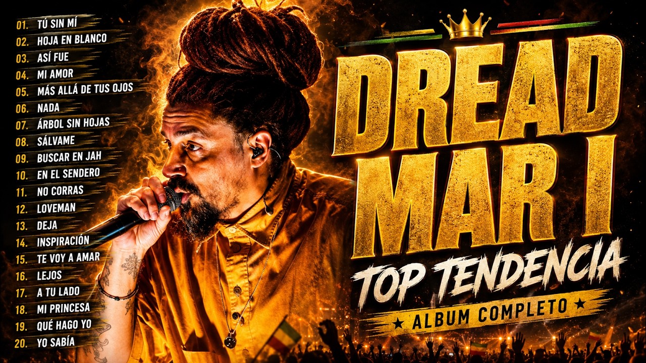 DREAD MAR I 2026 🔥 As&iacute; Fue, Tu Sin Mi, Hoja.. 30 Grandes &Eacute;xitosDread Mar I Full Album Letra-Lyric