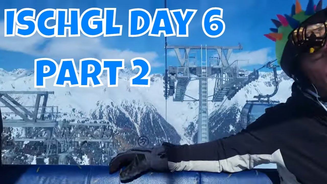 Snowboarding Ischgl Day 6 Part 2