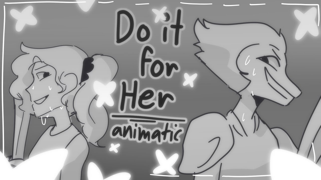 Do it for her | Amphibia Animatic