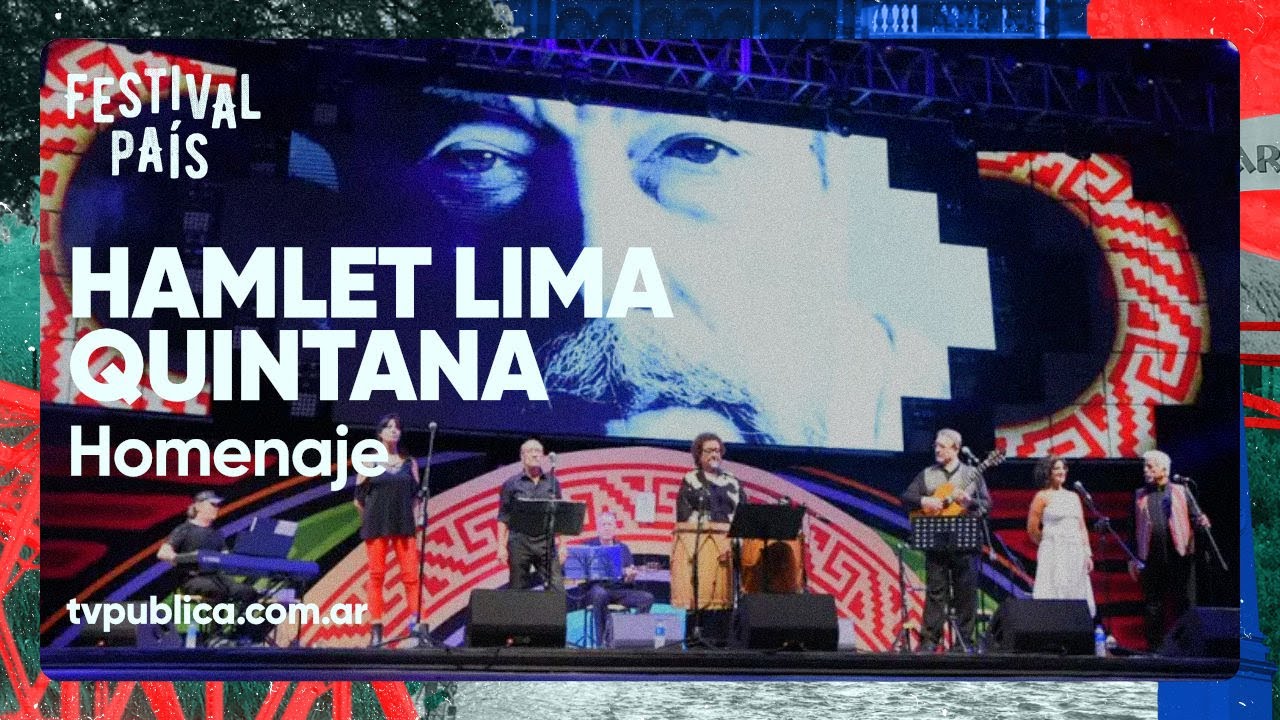 Homenaje a Hamlet Lima Quintana en Cosquín - Festival País 2023