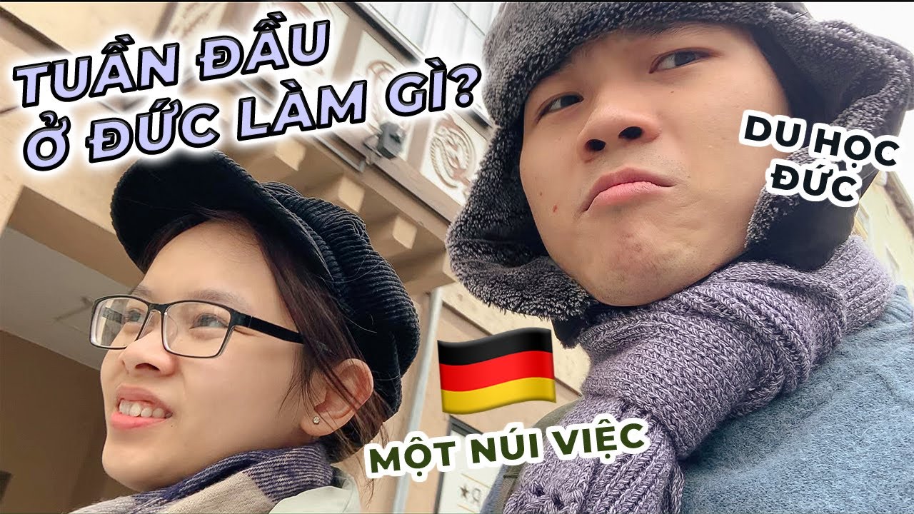 DU HỌC ĐỨC | Một tuần đầu ở Đức và những việc quan trọng cần làm khi tới Đức: Anmeldung, ...