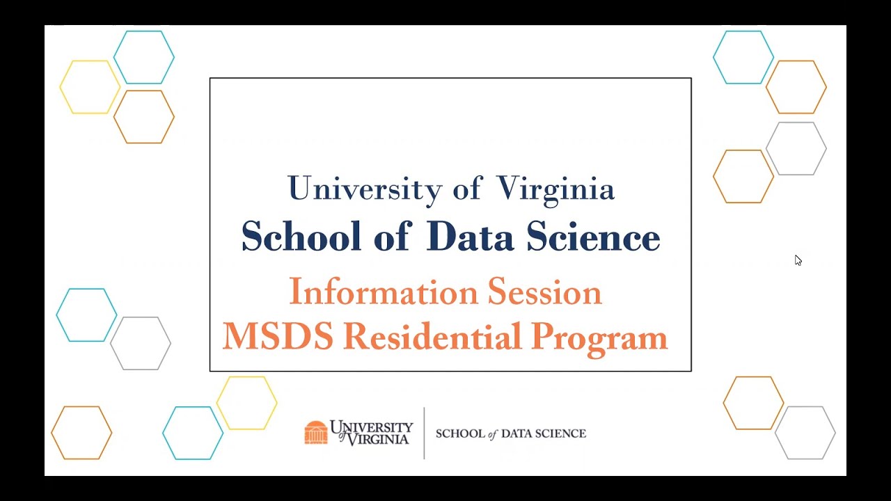 UVA School of Data Science Admissions Info Session: MSDS Residential Program