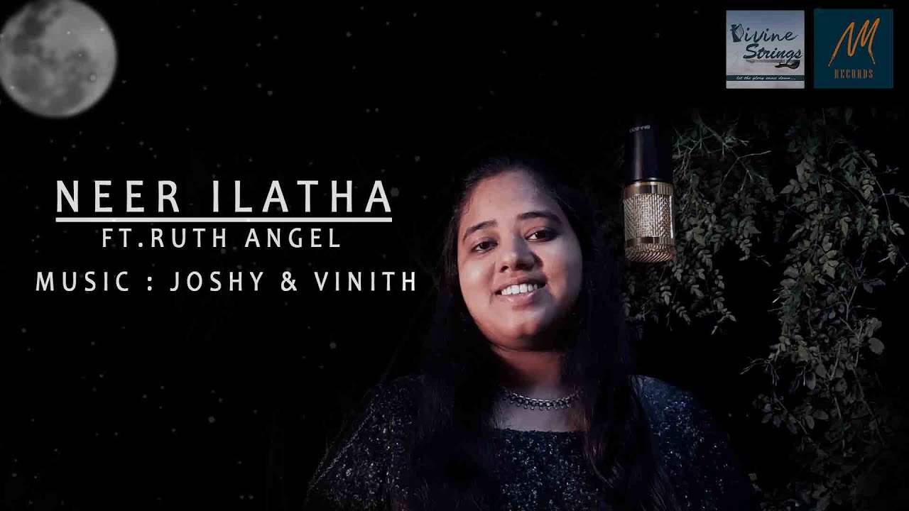 NEER ILAATHA NAAL ELLAM(Cover Version) | Ft.RUTH ANGEL | JOSHY & VINITH | DIVINE STRINGS