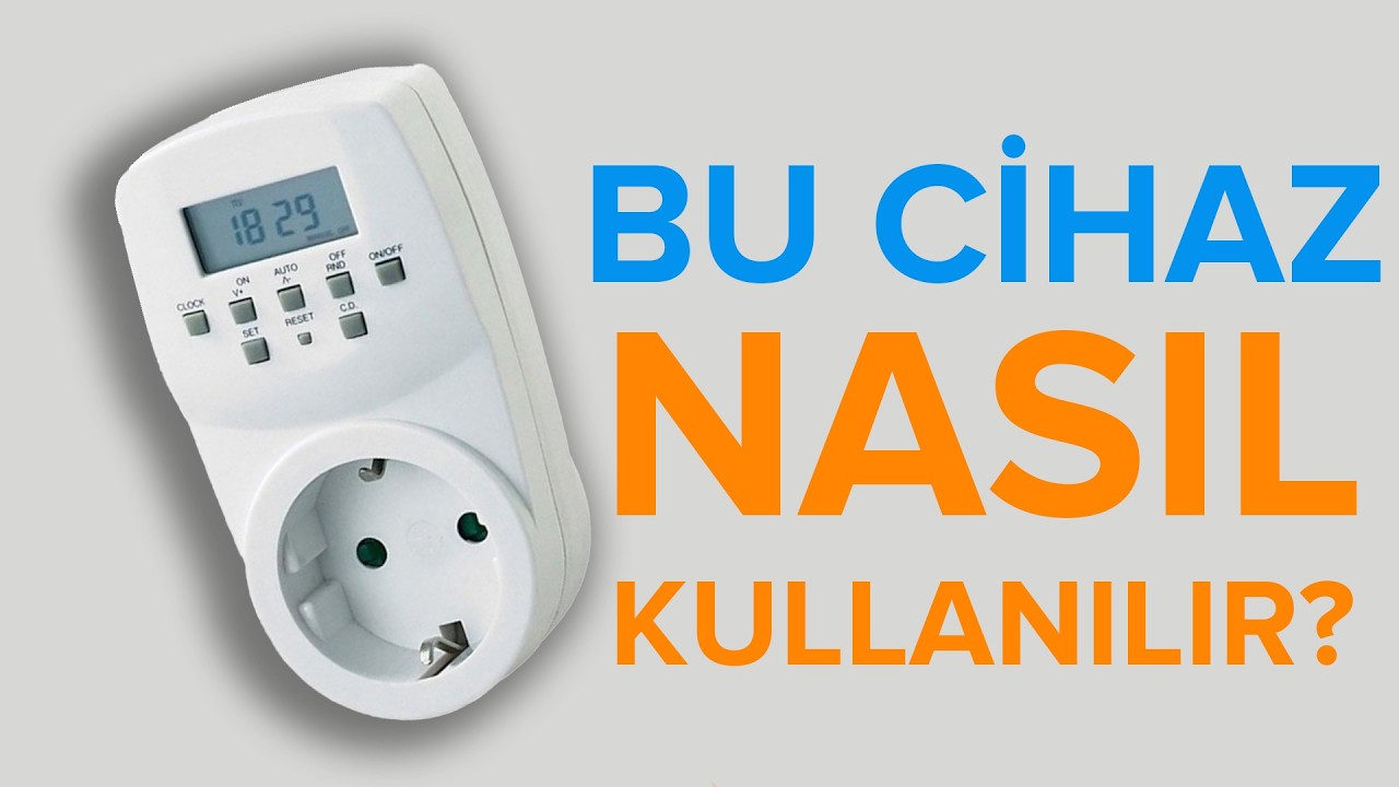 Zaman Ayarlı Priz | Saat ve Program Ayarı Nasıl Yapılır