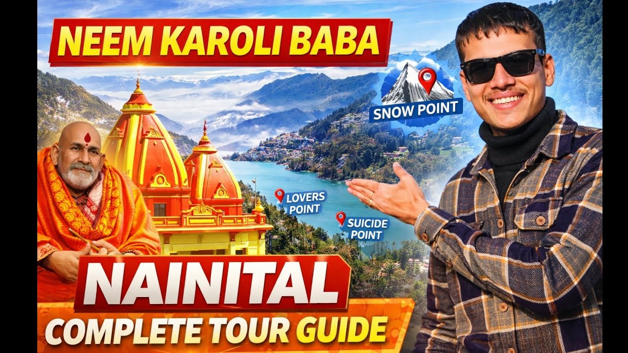 Nainital Complete Travel Guide 2026 | Neem Karoli Baba, Snow Point, Himalaya View 😍| Nomadic Tushar 