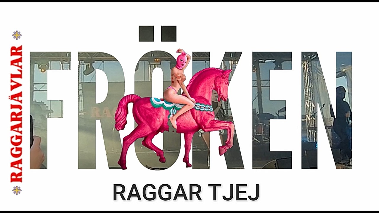 FR&Ouml;KEN RAGGAR TJEJ LIVE &Aring;BYTRAVET