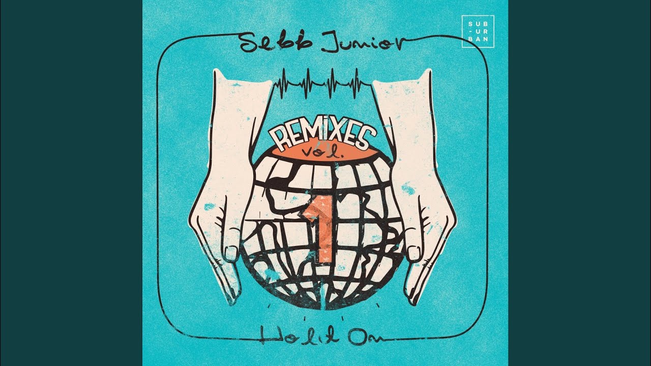 Just Hold On (Extended Mix)