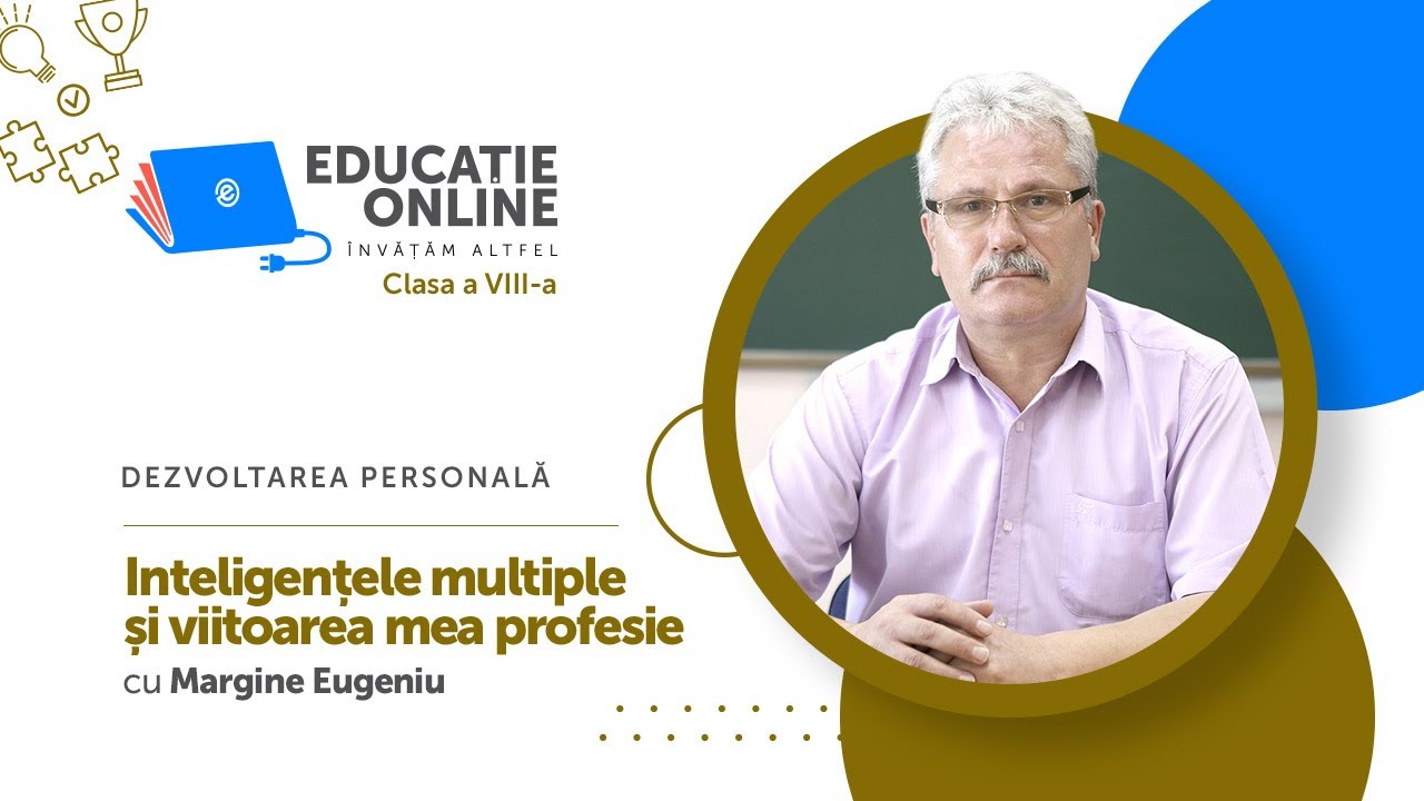Dezvoltarea personală, Clasa a VIII-a, Inteligențele multiple și viitoarea mea profesie