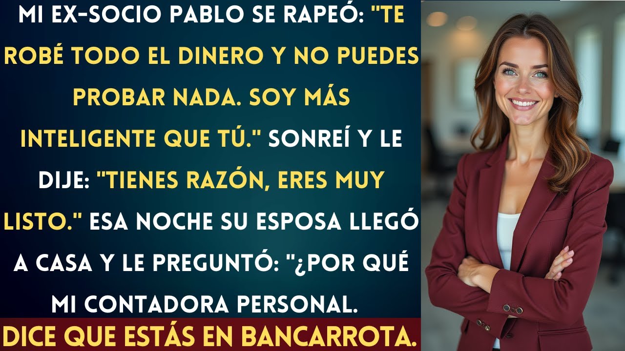 Mi Ex-Socio Me Estafó 500 Mil Dólares—No Sabía Que Su Esposa Era Mi Mejor Cliente...
