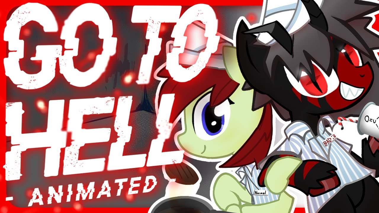 PrinceWhateverer - Go to Hell (Vampire Pt.2) [MLP ANIMATION]