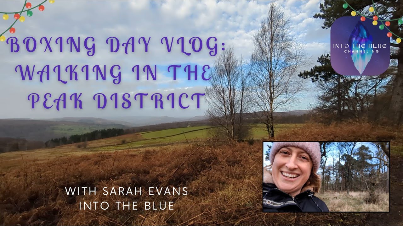Boxing Day VLog: Spiritual Meanderings in the Peak District National Park