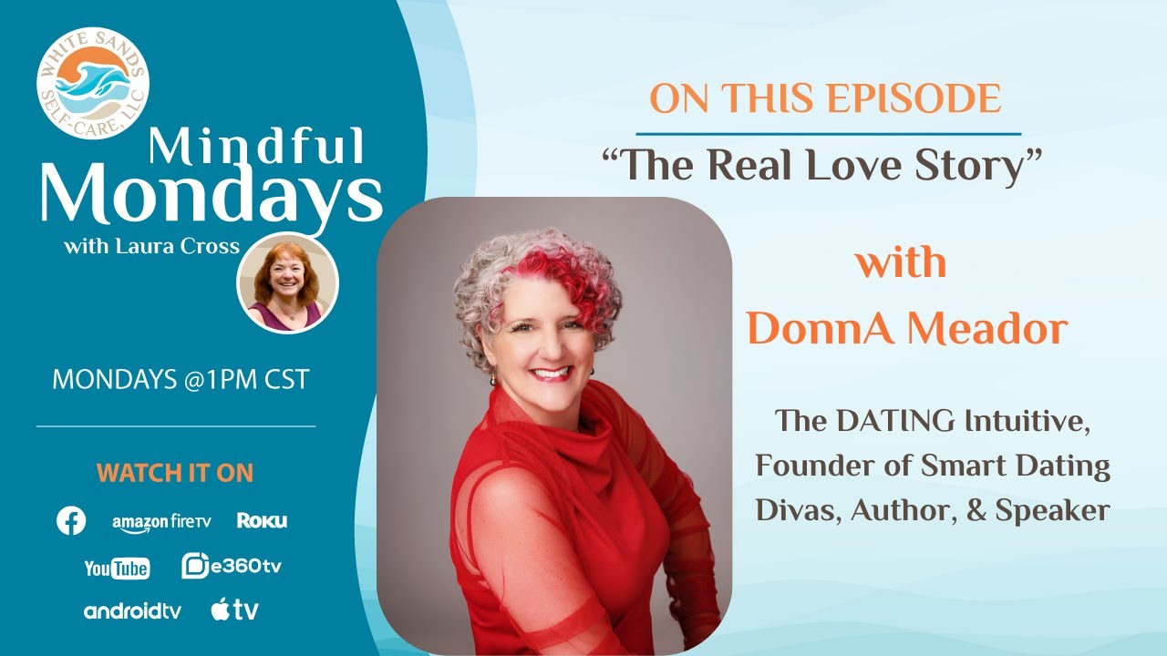 The Real Love Story - Rebroadcast #Love #TheDatingIntuitive #DatingDiva