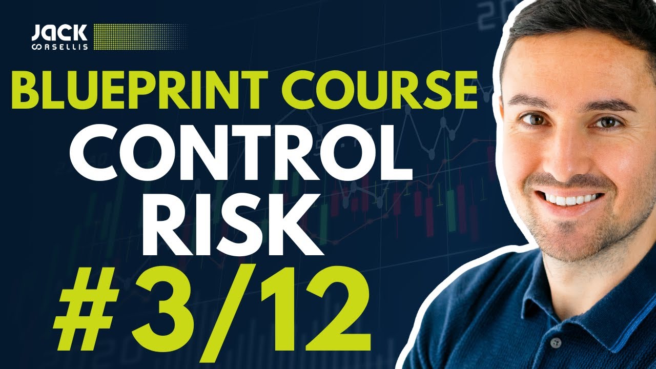 The Blueprint Stock Trading Course: Relative Strength & How to Control Risk (3/12)