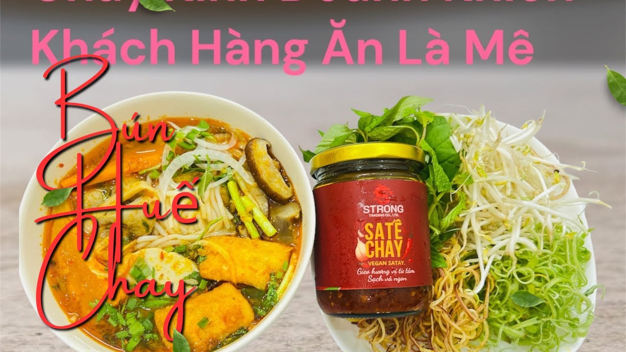 Bí Quyết Nấu Bún Huế Chay Kinh Doanh  Ăn Là Mê
