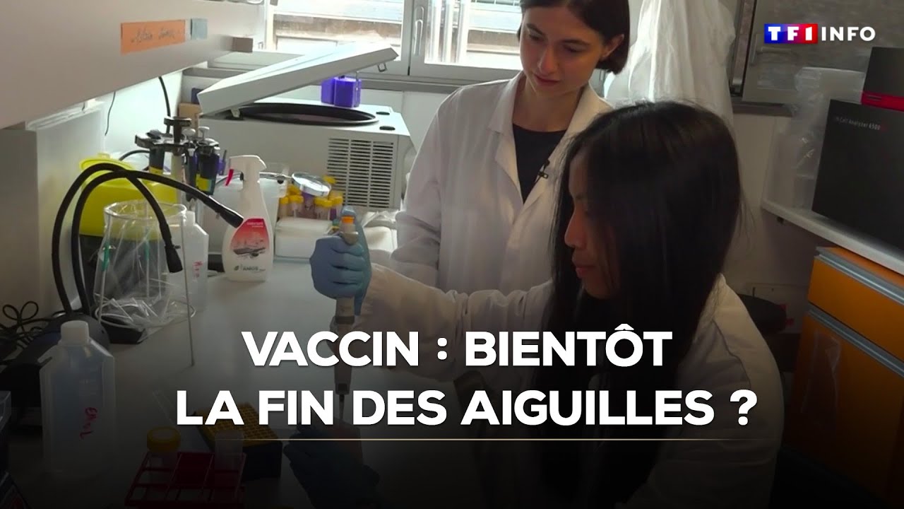 Vaccin : bient&ocirc;t la fin des aiguilles ?｜TF1 INFO