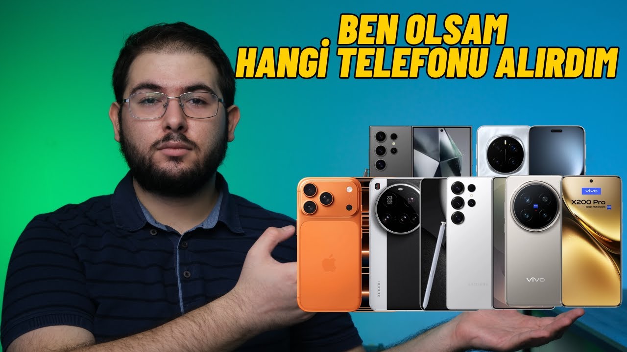 Ben Olsam Hangi Telefonu Alırdım - Her Fiyattan Telefon Önerisi