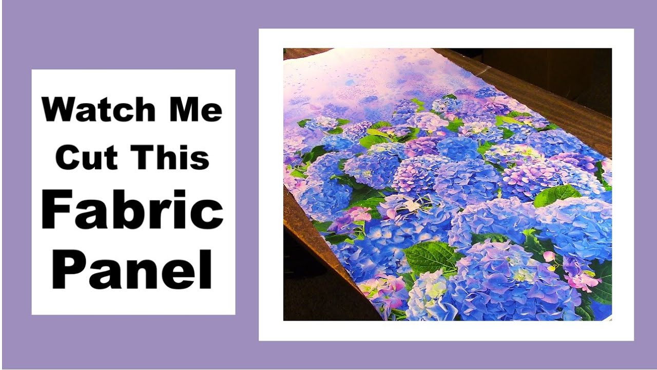 Watch Me Cut This Hydrangea Fabric Panel