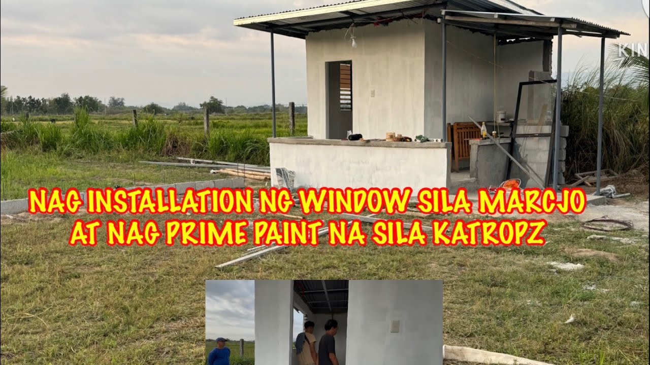 NAG INSTALLATION NG WINDOW SILA MARCJO AT NAG PRIMER PAINT NARIN SILA KATROPZ 